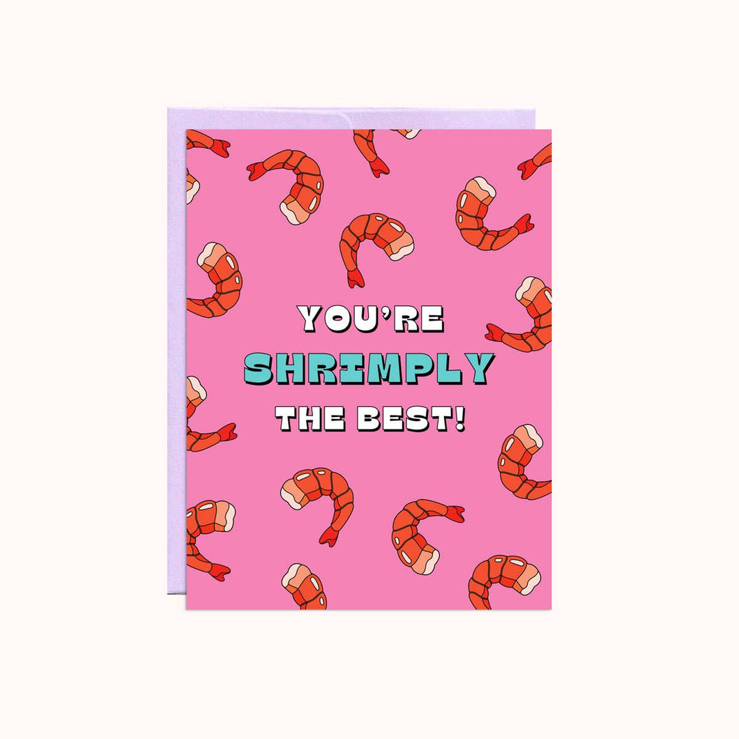 Shrimply The Best | Love & Friendship Card