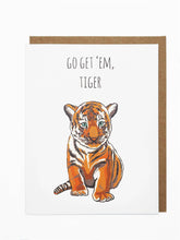 Load image into Gallery viewer, Go Get &#39;Em Tiger
