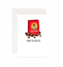 Load image into Gallery viewer, Thanks For Raisin Me - Greeting Card
