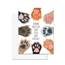 Load image into Gallery viewer, Sending Paw-sitive Vibes For A Happy Birthday- Greeting Card
