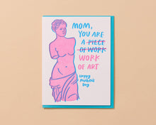 Load image into Gallery viewer, Piece of Work of Art Letterpress Mother&#39;s Day Card

