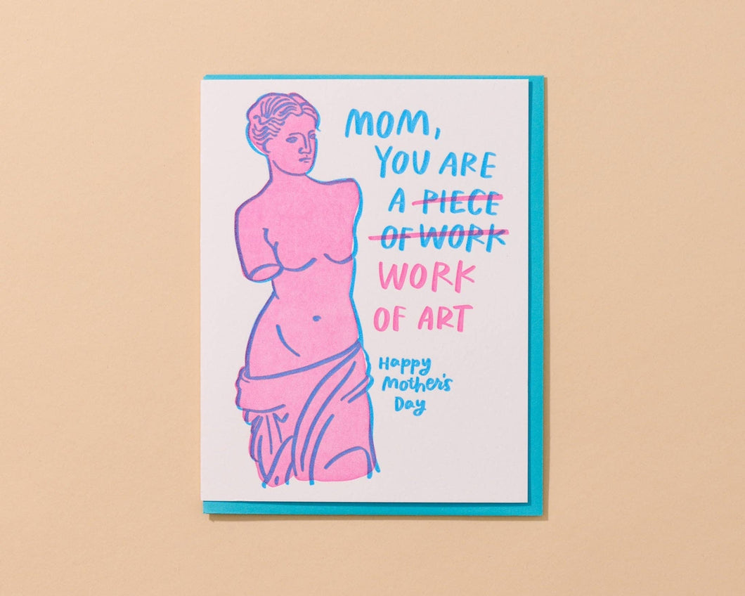 Piece of Work of Art Letterpress Mother's Day Card