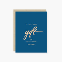 Load image into Gallery viewer, gift to this world birthday card
